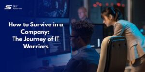 survive in a company