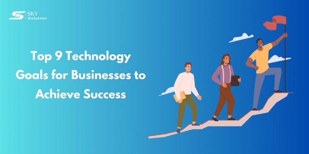 technology goals for businesses