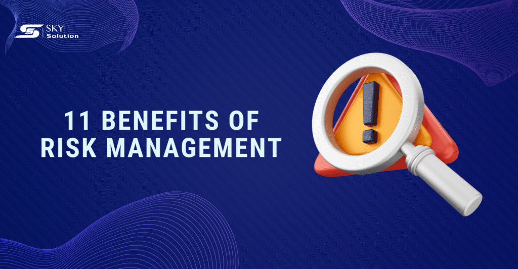 benefits of risk management